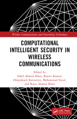 Computational Intelligent Security in Wireless ... 103208166X Book Cover