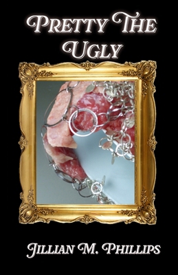 Pretty The Ugly B0DSB2CM7C Book Cover