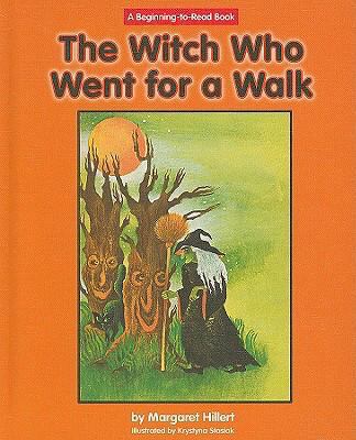 The Witch Who Went for a Walk 1599531860 Book Cover