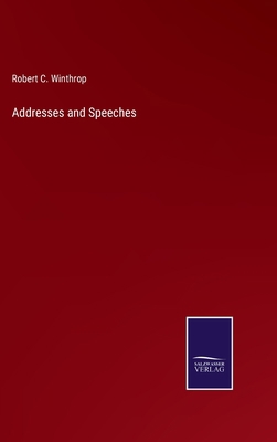 Addresses and Speeches 3752571470 Book Cover