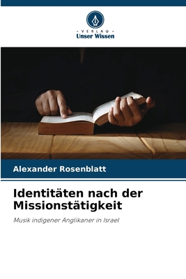 Identitäten nach der Missionstätigkeit [German] 6209030629 Book Cover
