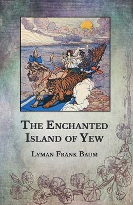 The Enchanted Island of Yew B08TQJ8YY8 Book Cover