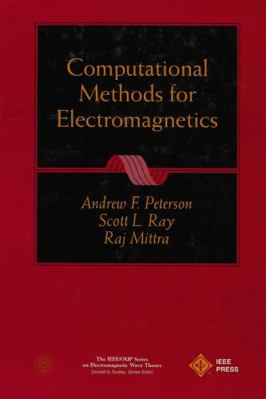 Computational Methods for Electromagnetics 0780311221 Book Cover