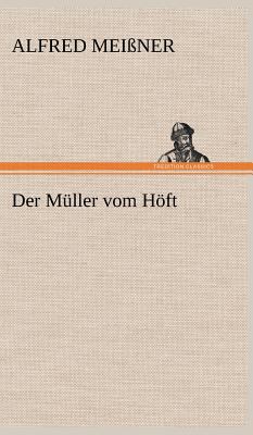 Der Muller Vom Hoft [German] 3847264826 Book Cover
