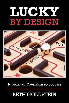 Lucky by Design 1457508060 Book Cover