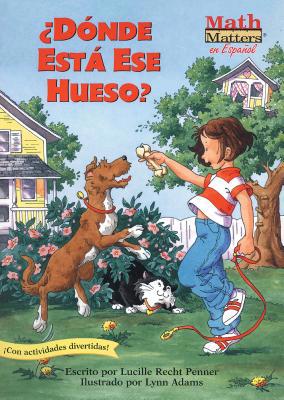 Donde Esta Ese Hueso? [Spanish] 1575651564 Book Cover