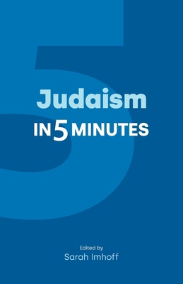 Judaism in Five Minutes 1800506988 Book Cover