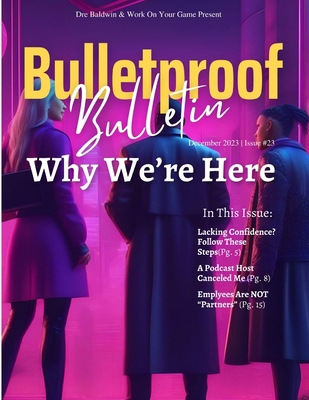 Bulletproof Bulletin: December 2023 B0CN58P7P1 Book Cover