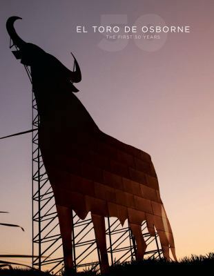 EL TORO DE OSBORNE: The First 50 Years 0615218024 Book Cover