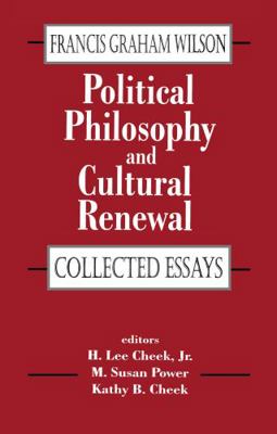 Political Philosophy and Cultural Renewal: Coll... 0765800454 Book Cover