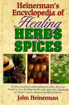 Heinerman's Encyclopedia of Healing Herbs & Spices 0133102025 Book Cover