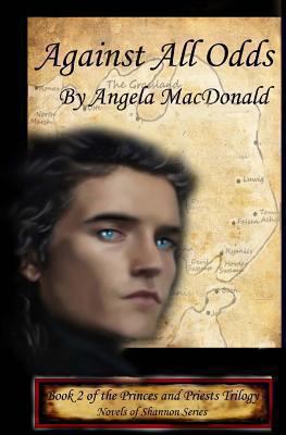 Against All Odds: Book 2 of Princes and Priests... 1481945289 Book Cover