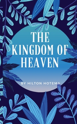 The Kingdom Of Heaven 1683650425 Book Cover