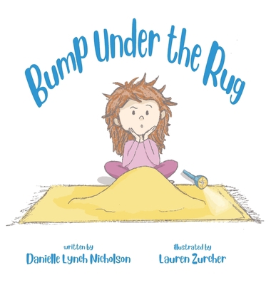 Bump Under the Rug 1950484246 Book Cover