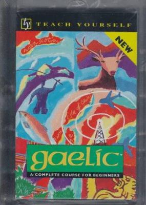 Teach Yourself Gaelic Complete Course 0844238619 Book Cover