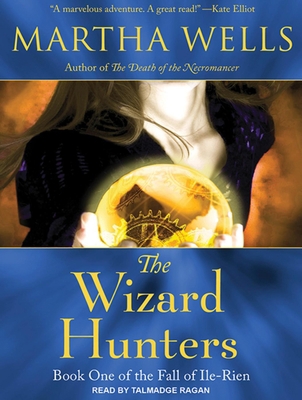 The Wizard Hunters: The Fall of Ile-Rien, Book 1 145264635X Book Cover