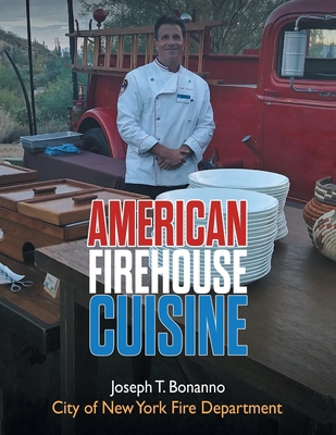 American Firehouse Cuisine 1698707967 Book Cover