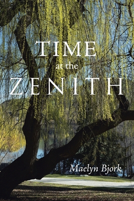 Time at the Zenith 1796051039 Book Cover