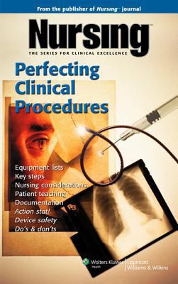 Nursing: Perfecting Clinical Procedures 1582556644 Book Cover