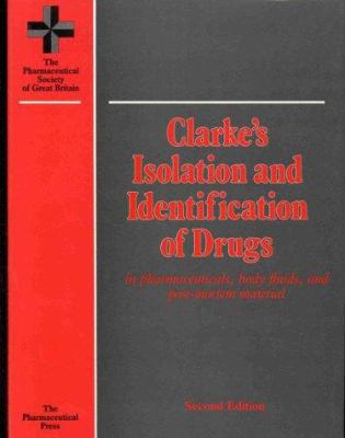 Clarke's Isolation and Identification of Drugs 0853691665 Book Cover