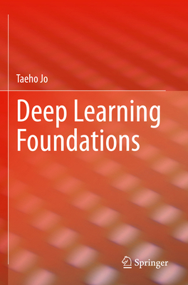 Deep Learning Foundations 3031328817 Book Cover