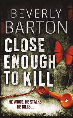 Close Enough to Kill 1847560008 Book Cover