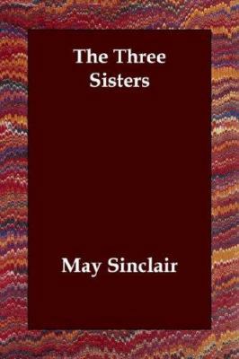 The Three Sisters 1847024750 Book Cover