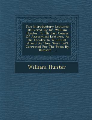 Two Introductory Lectures: Delivered by Dr. Wil... 1249991110 Book Cover