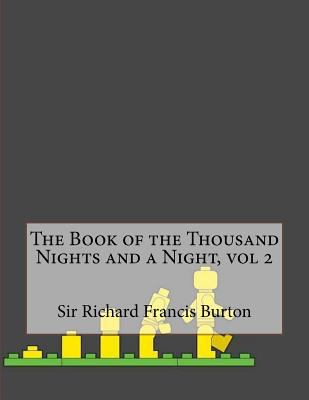 The Book of the Thousand Nights and a Night, vol 2 1530428157 Book Cover