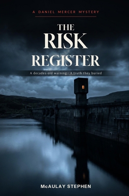 The Risk Register: A Daniel Mercer Mystery B0H7DMZXRG Book Cover