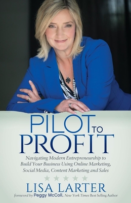 Pilot to Profit: Navigating Modern Entrepreneur... 1614488452 Book Cover