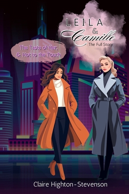 Leila & Camille: The Full Story B0DY4M7R36 Book Cover