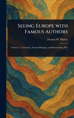 Seeing Europe With Famous Authors 1023121514 Book Cover
