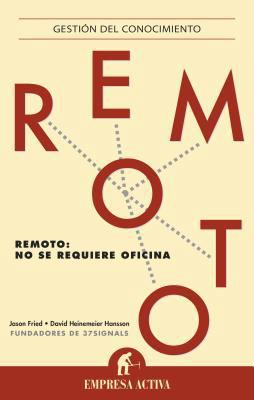 Remoto: No Se Requiere Oficina = Remote [Spanish] 8496627926 Book Cover