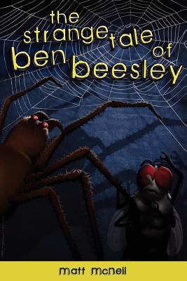 The Strange Tale of Ben Beesley 0615585515 Book Cover