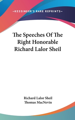 The Speeches Of The Right Honorable Richard Lal... 0548355991 Book Cover