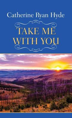 Take Me with You [Large Print] 1628993928 Book Cover