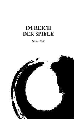 Im Reich der Spiele [German] 3732293947 Book Cover