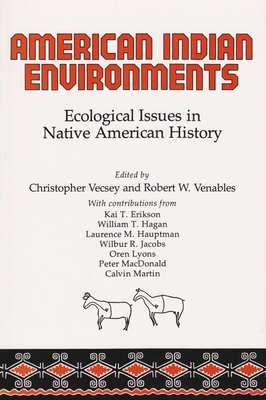 American Indian Environments: Ecological Issues... 0815622279 Book Cover