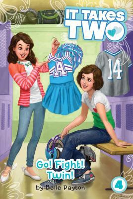 Go! Fight! Twin!, 4 1481416561 Book Cover