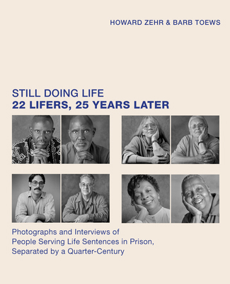 Still Doing Life: 22 Lifers, 25 Years Later 1620977214 Book Cover