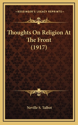 Thoughts On Religion At The Front (1917) 1169111394 Book Cover