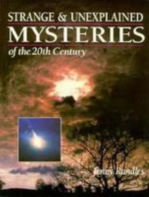 Strange & Unexplained Mysteries of the 20th Cen... 0806907681 Book Cover