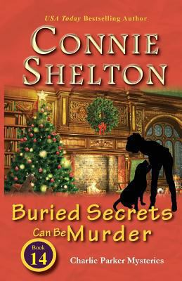 Buried Secrets Can Be Murder: Charlie Parker My... 1492331953 Book Cover