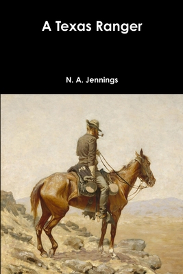 A Texas Ranger 1387057456 Book Cover