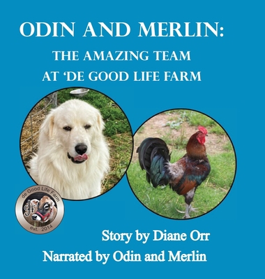 Odin and Merlin: The Amazing Team at 'de Good L... 1639840745 Book Cover