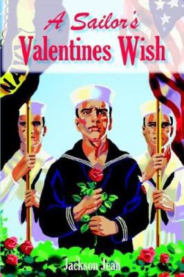 A Sailor's Valentines Wish 1420884492 Book Cover