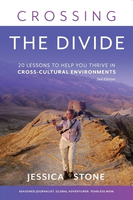 Crossing the Divide, Second Edition: 20 Lessons... 1736450832 Book Cover
