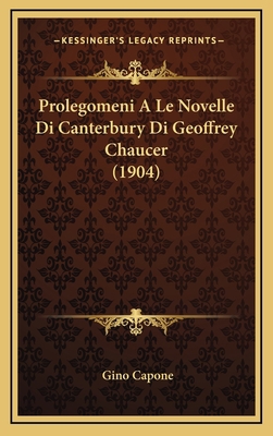 Prolegomeni A Le Novelle Di Canterbury Di Geoff... [Italian] 1167779983 Book Cover