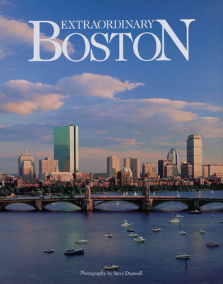 Extraordinary Boston: Revised 2013 0964301504 Book Cover